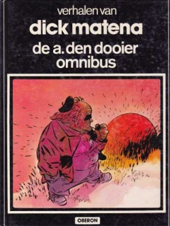 Verhalen van Dick Matena, De a. den dooier omnibus