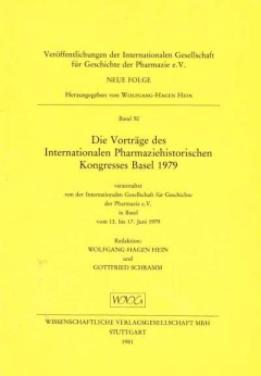 Die Vorträge des Internationalen Pharmaziehistorischen Kongresses Basel 1979