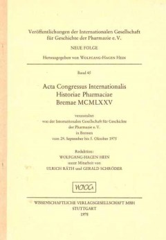 Acta Congressus Internationalis Historiae Pharmaciae Bremae MCMLXXV