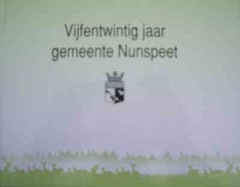 Vijfentwintig jaar gemeente Nunspeet