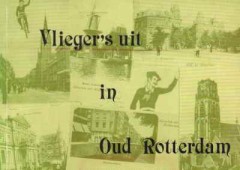 Vlieger's uit in Oud Rotterdam