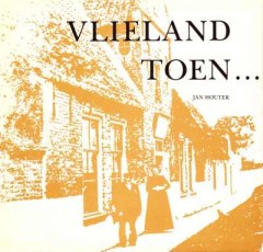 Vlieland van toen...