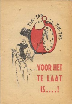 Voor het te laat is . . .!