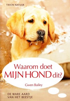 Waarom doet MIJN HOND dit?