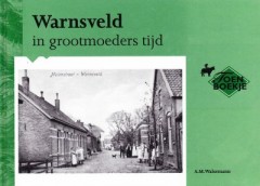 Warnsveld in grootmoeders tijd