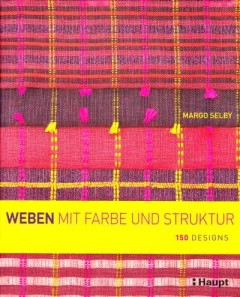 Weben mit Farbe und Struktur