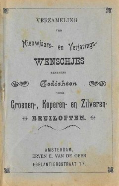 Verzameling van Nieuwjaars- en Verjarings- Wenschjes