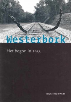 Westerbork Het begon in 1933
