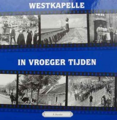 Westkapelle in vroeger tijden