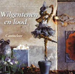 Wilgentenen en lood