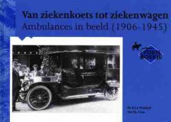 Van ziekenkoets tot ziekenwagen(1906-1945)