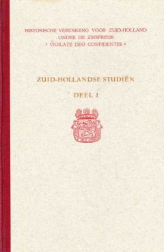 Zuid-Hollandse Studiën Deel I