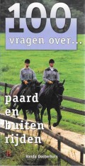 100 vragen over . . . paard en buiten rijden