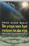 De Yoga Van Het Reizen In De Tijd