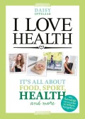 I love health