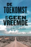 De toekomst is geen vreemde