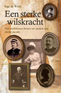 Een sterke wilskracht