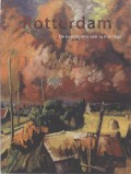De Brandgrens Van 14 Mei 1940, Rotterdam