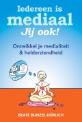 Iedereen Is Mediaal, Jij Ook!