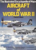 The Illustrated Encyclopedie of Major Aircraft of World War II