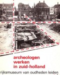 Archeologen werken in Zuid-Holland