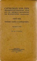 Catalogus van den historisch-topografischen atlas van het Zeeuwsch genootschap der wetenschappen Eerste deel