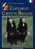 Costumes et Coiffes de Bretagne