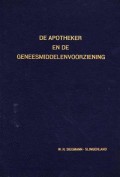 De apotheker en de geneesmiddelenvoorziening