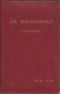 De Boerenbond - Lunteren 1908 - 1958