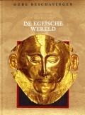 Oude beschavingen, De Egeïsche wereld