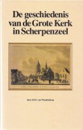 De geschiedenis van de Grote Kerk in Scherpenzeel