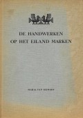 De handwerken op het eiland Marken