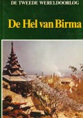 De Tweede Wereldoorlog De hel van Birma