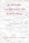 De Historie van het land van Maas en Waal