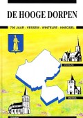 De Hooge Dorpen 700 jaar Vessem-Wintelre-Knegsel