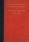 De monumenten van geschiedenis en kunst in Leiden en Westelijk Rijnland