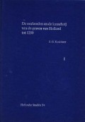 De oorkonden en de kanselarij van de graven van Holland tot 1299 Deel I