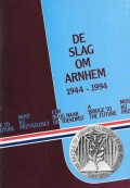 De Slag om Arnhem 1944-1994