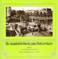 De stadsdriehoek van Rotterdam deel 4