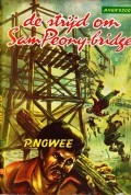 Arendsoog 22: De strijd om Sam Peony-bridge (met losse omslag)