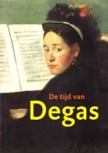 De tijd van Degas