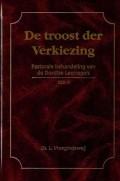 De troost der Verkiezing ( deel 3)