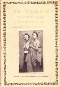 De Vrouw in natuur- en volkenkunde Deel I en II