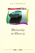 Dichterbij de Overzij