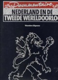 Documentaire Nederland en de Tweede Wereldoorlog