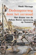 Dodenspoorweg door het oerwoud