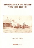 Ederveen en De Klomp van 1900 tot Nu
