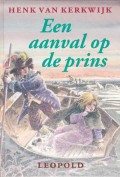 Een aanval op de prins