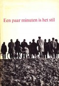 Een paar minuten is het stil