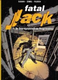 fatal Jack 1. De Geprogrammeerde Programmeur